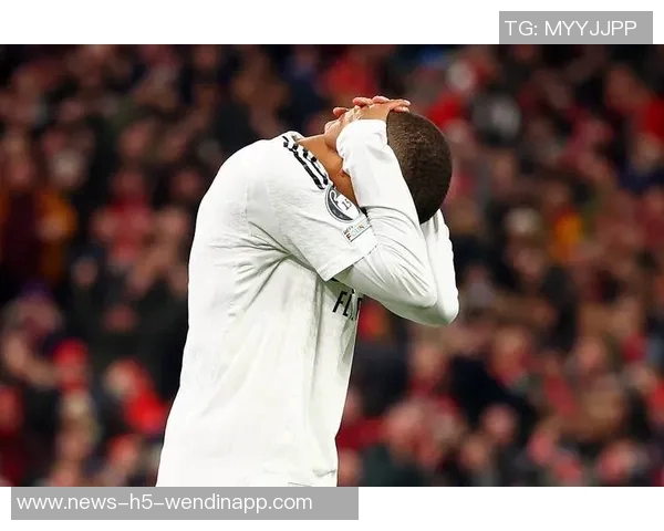 德尚透露姆巴佩脚踝炎症未愈已归皇马谢尔基仍需提升空间